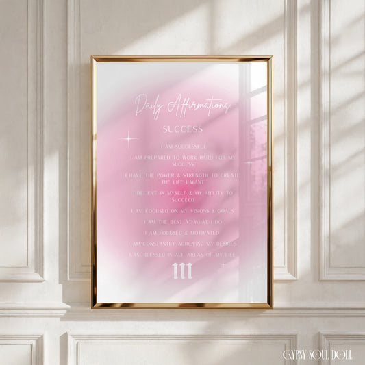 A4 poster print featuring success daily affirmations, a pink radial aura gradient background, starry sparkles, and the 111 angel number at the bottom by Gypsy Soul Doll.