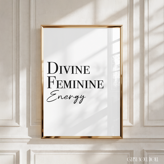Minimalist white A4 spiritual print displaying the bold black statement text “Divine Feminine Energy” with the word Energy written in a fluid cursive script font, centred on the page.