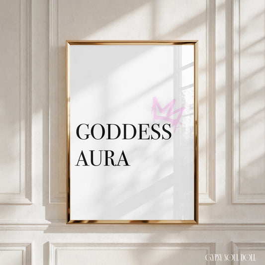 Feminine energy wall art print, featuring a clean white background, a faint pink crown graphic, and the words "Goddess Aura" in bold black lettering.