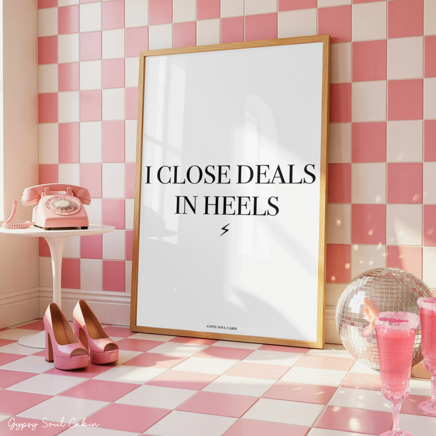 Minimalist A4 fashion typography wall art print featuring the text I CLOSE DEALS IN HEELS in bold black lettering with a small lightning bolt icon on a clean white background.