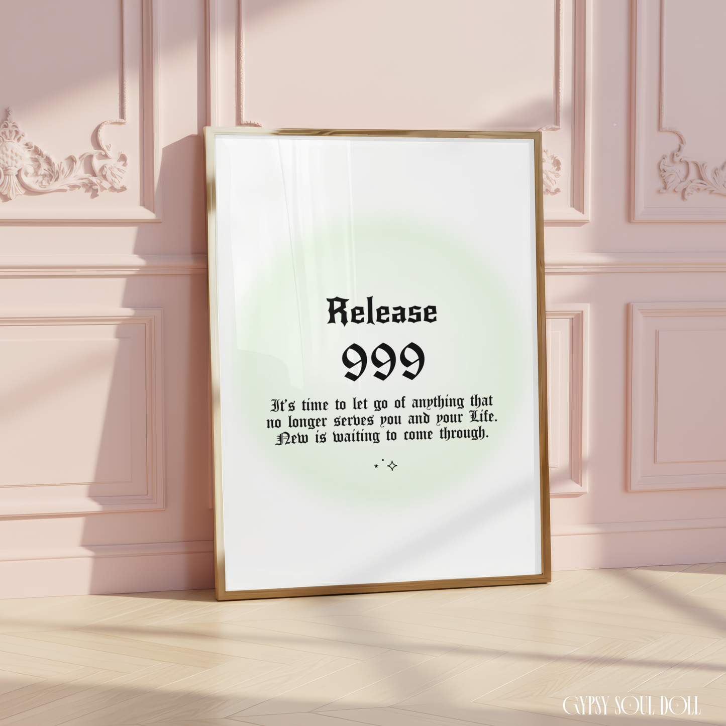 Minimalist A4 spiritual wall art print featuring a soft green aura gradient background with bold black gothic typography reading Release 999 and a cycle completion reminder text block.