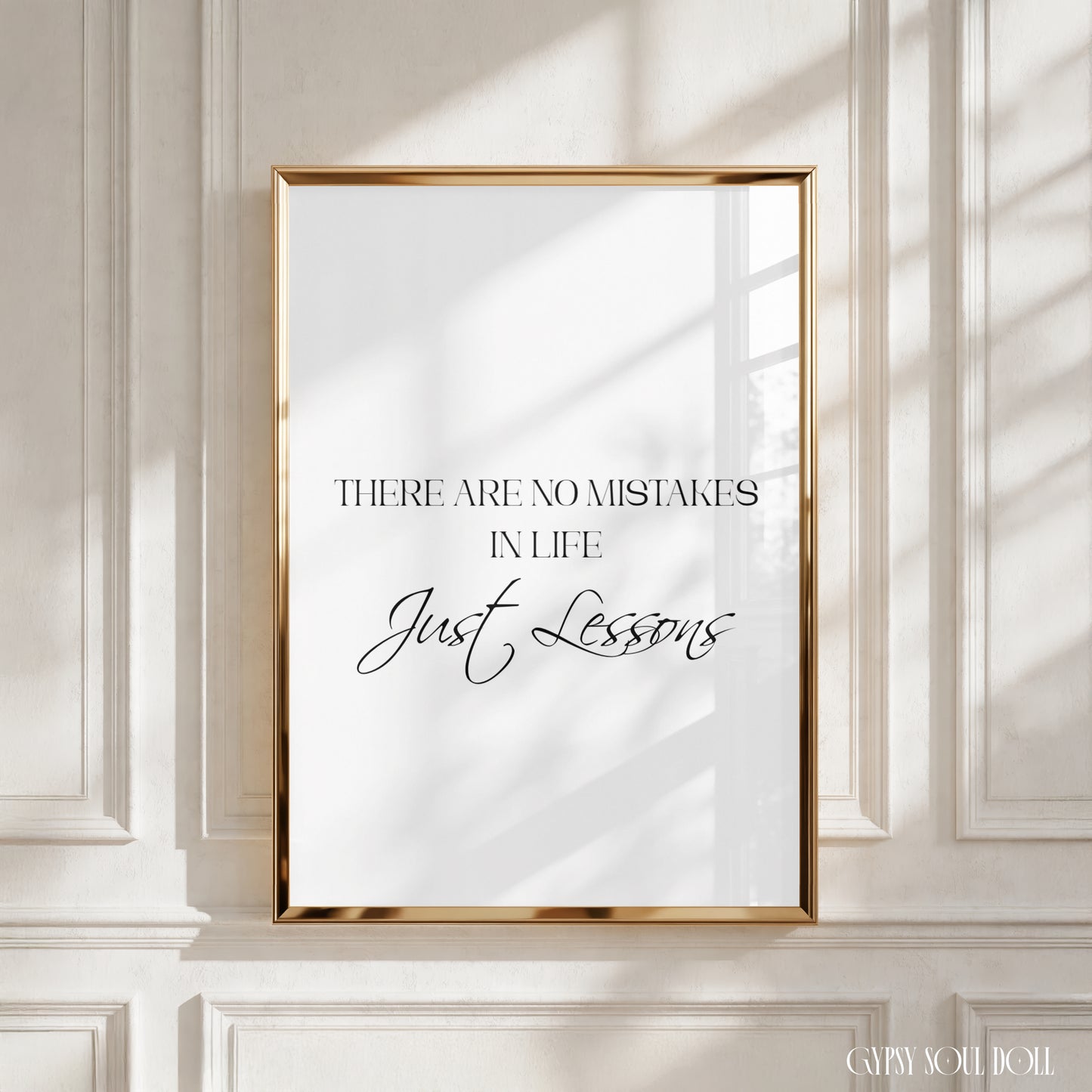 Minimalist monochrome typography poster print displaying the comforting life reminder phrase There Are No Mistakes In Life Just Lessons in a clean block and thin lettering layout.