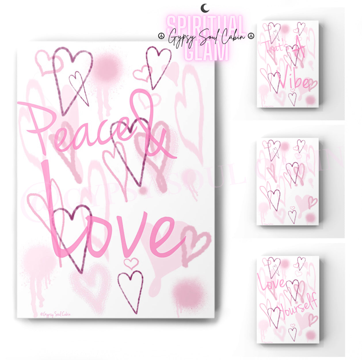 Peace & Love, That’s A Vibe, Love Yourself Graffiti Pink Hearts Prints