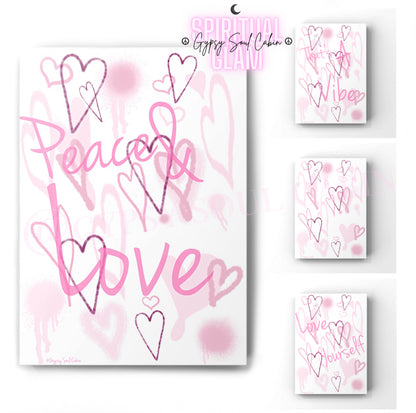 Peace & Love, That’s A Vibe, Love Yourself Graffiti Pink Hearts Prints