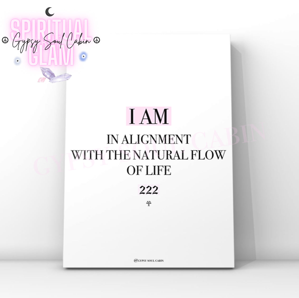 Minimalist mystical cosmic A4 typography print displaying the text I Am In Alignment With The Natural Flow Of Life with the 222 angel number highlighted in pink