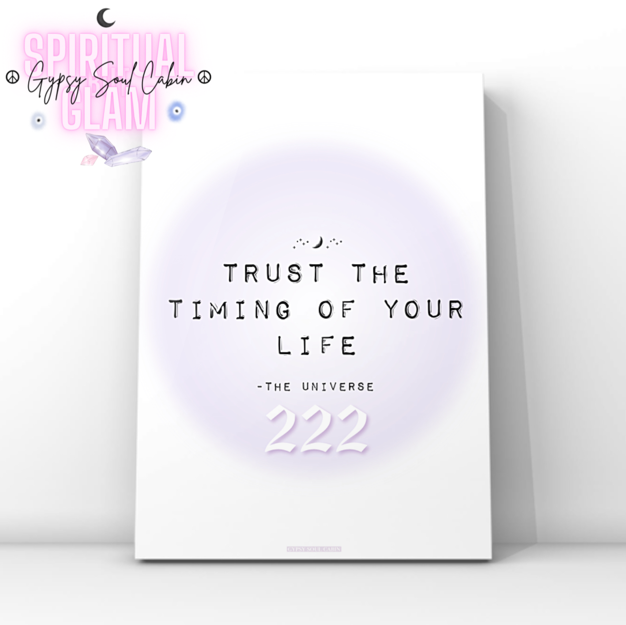 Soft girl aesthetic typography art print reading Trust The Timing Of Your Life with a purple 222 angel number over a pastel purple aura halo.