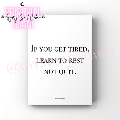 I Am Learning To Trust The Journey, Rest, Not Quit A4 Black & White Quote Prints