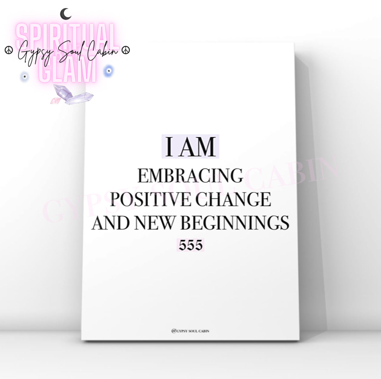 Minimalist cosmic A4 typography print displaying the daily affirmation text I Am Embracing Positive Change And New Beginnings with the 555 angel number highlighted in pink blocks.