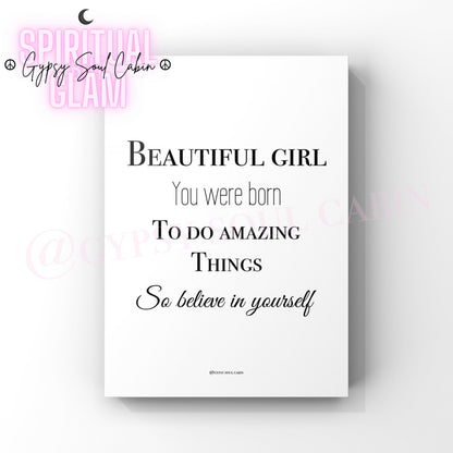 I Am Growing, I Am Vibrating High, I Am A4 Black & White Quote Prints