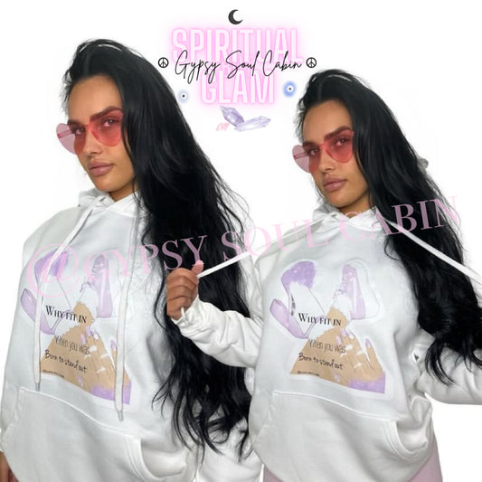 Why Fit In When You Was Born To Stand Out Front Pocket White Oversized Hoodie