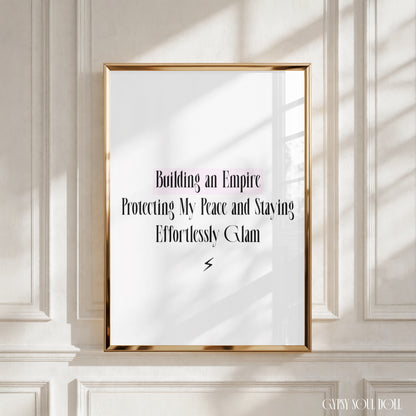 A4 vertical art print with a white background featuring tall black editorial serif typography reading Building an Empire Protecting My Peace and Staying Effortlessly Glam. The phrase Building an Empire is layered over a soft pastel pink highlighter-block accent, with a minimalist black lightning bolt symbol centred beneath the text.