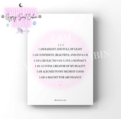 A motivational A4 print featuring the affirmation "I AM" with the angel number 111, emphasizing radiance, confidence, love, and abundance, designed to inspire positive self-belief.
