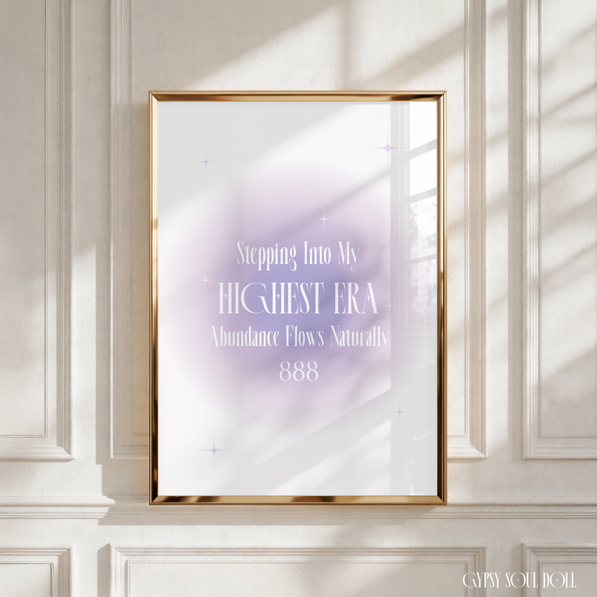 Aesthetic A4 art print featuring a soft-blur purple airbrush aura circle with white Y2K retro star sparkles, typography reading Stepping Into My HIGHEST ERA Abundance Flows Naturally, and the 888 angel number centred at the bottom by Gypsy Soul Doll.