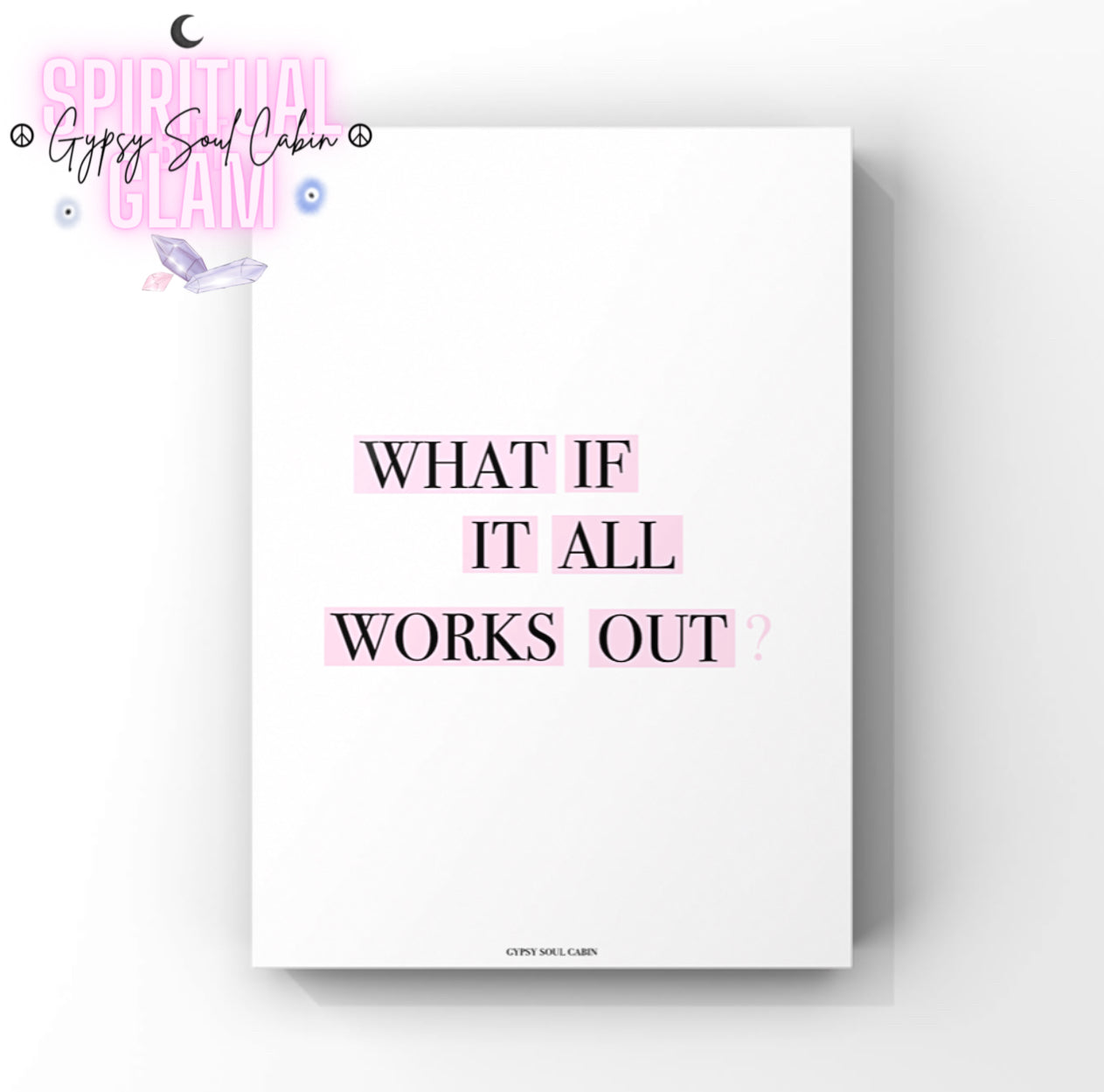 White Poster Print with black and pink text 'What if it all works out?' on a white background.
