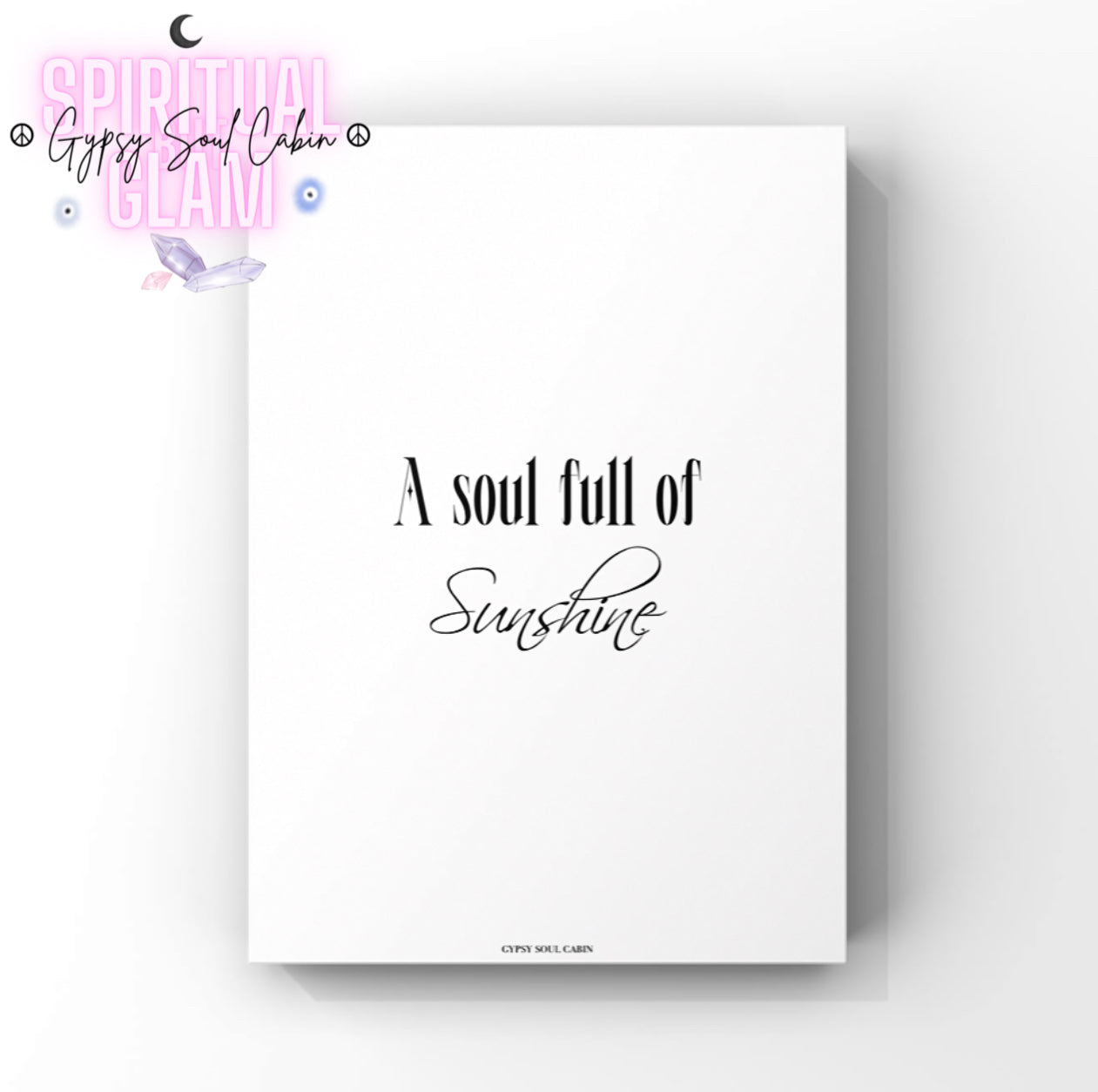 Minimalist A4 bedroom print featuring bold, centred typography text reading A Soul Full Of Sunshine.