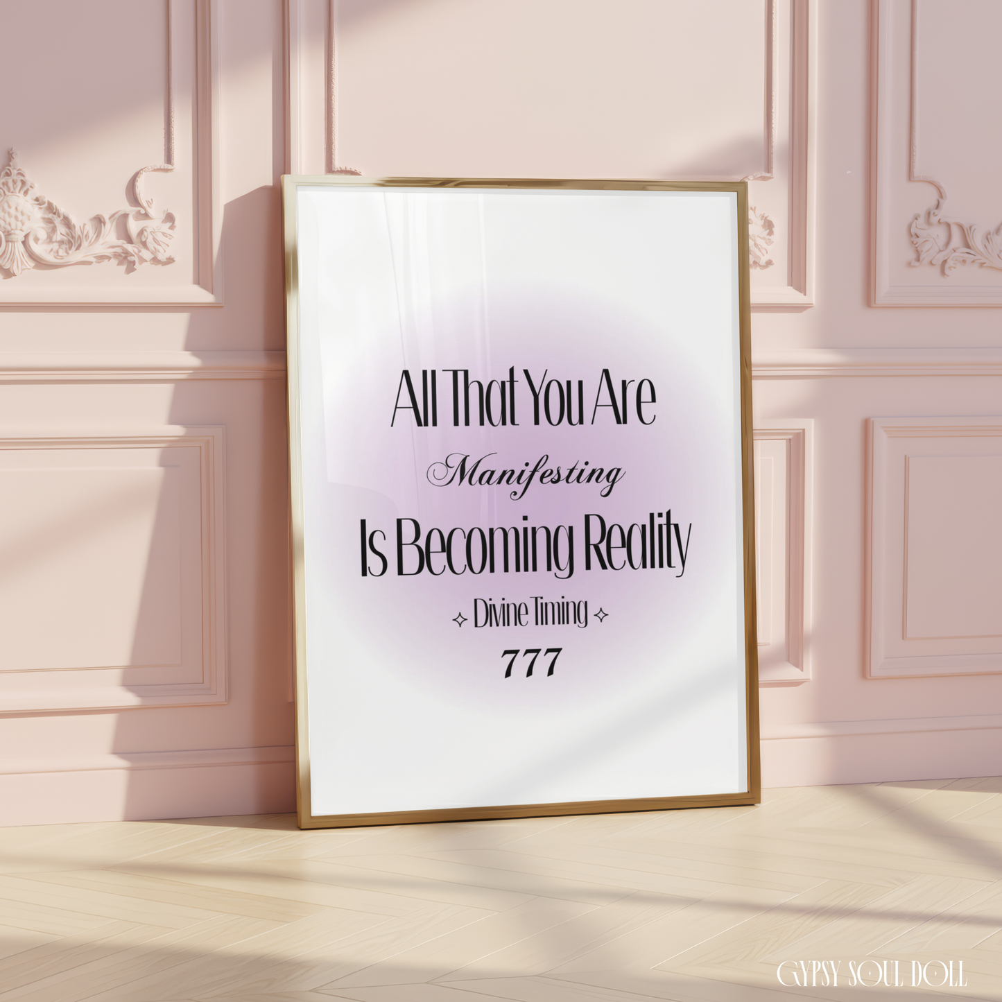 Aesthetic A4 manifestation print featuring a soft purple aura gradient glow with black typography reading All That You Are Manifesting Is Becoming Reality, Divine Timing, and the angel number 777.