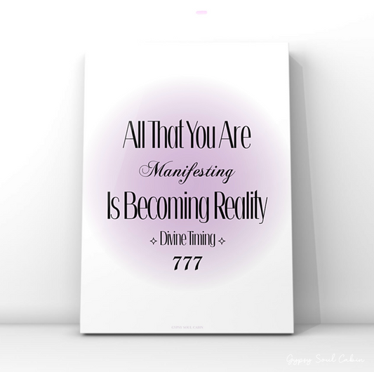 Aesthetic A4 manifestation print featuring a soft purple aura gradient glow with black typography reading All That You Are Manifesting Is Becoming Reality, Divine Timing, and the angel number 777.
