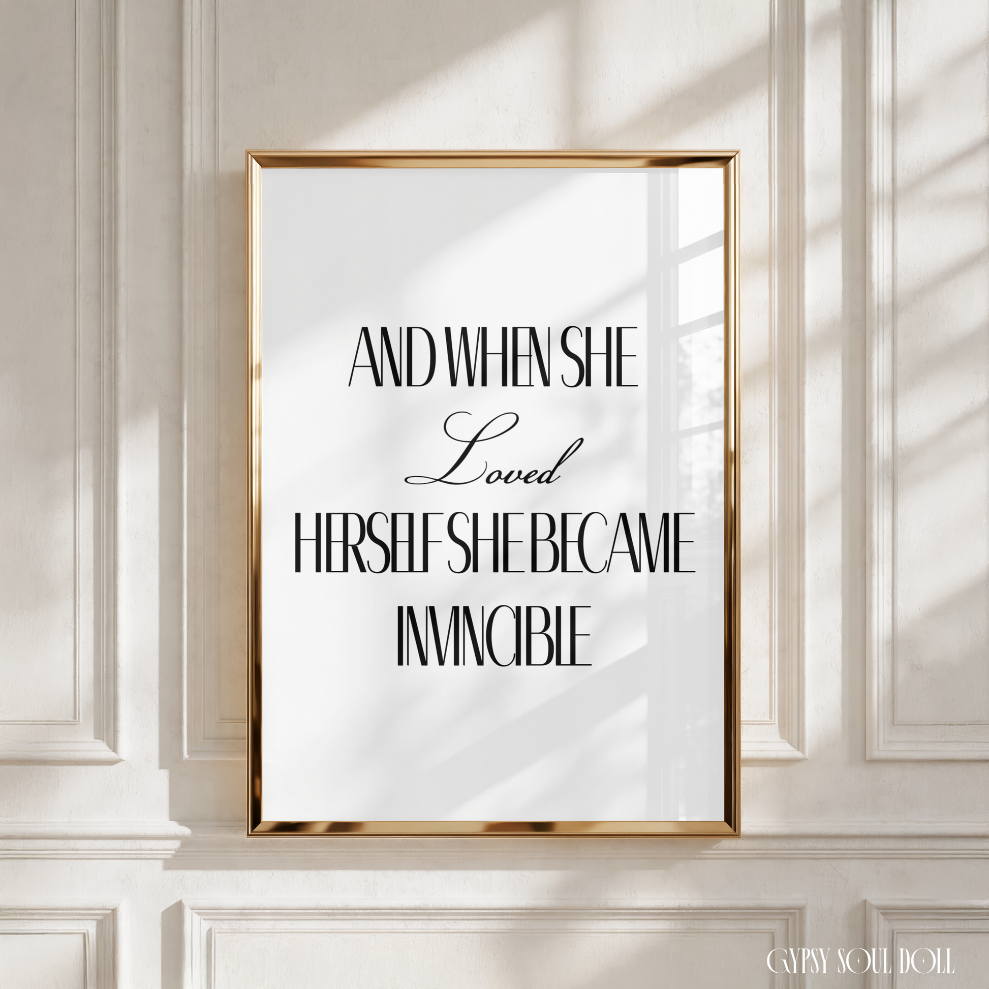 Independent doll self-love typography quote poster displaying the text And When She Loved Herself She Became Invincible in a tight serif and script font combination.