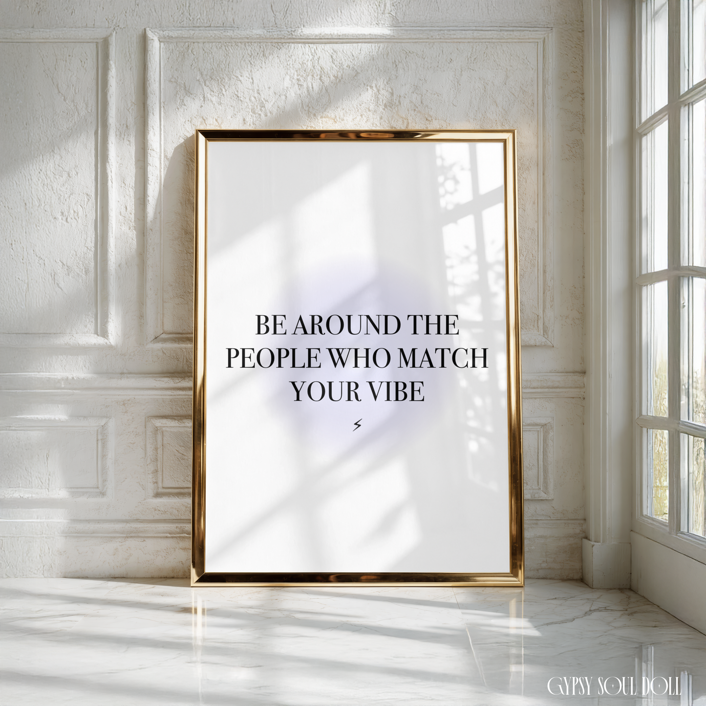 Spiritual typography print with a soft purple aura gradient circle reading Be Around The People Who Match Your Vibe with a tiny lightning bolt.