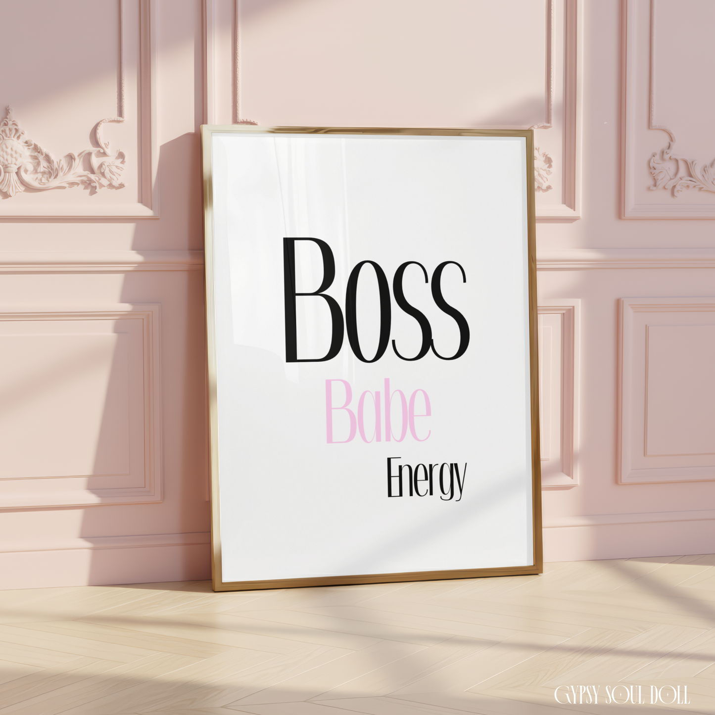 Minimalist A4 typographic print featuring bold black text reading Boss and Energy, paired with centred soft pink script reading Babe.