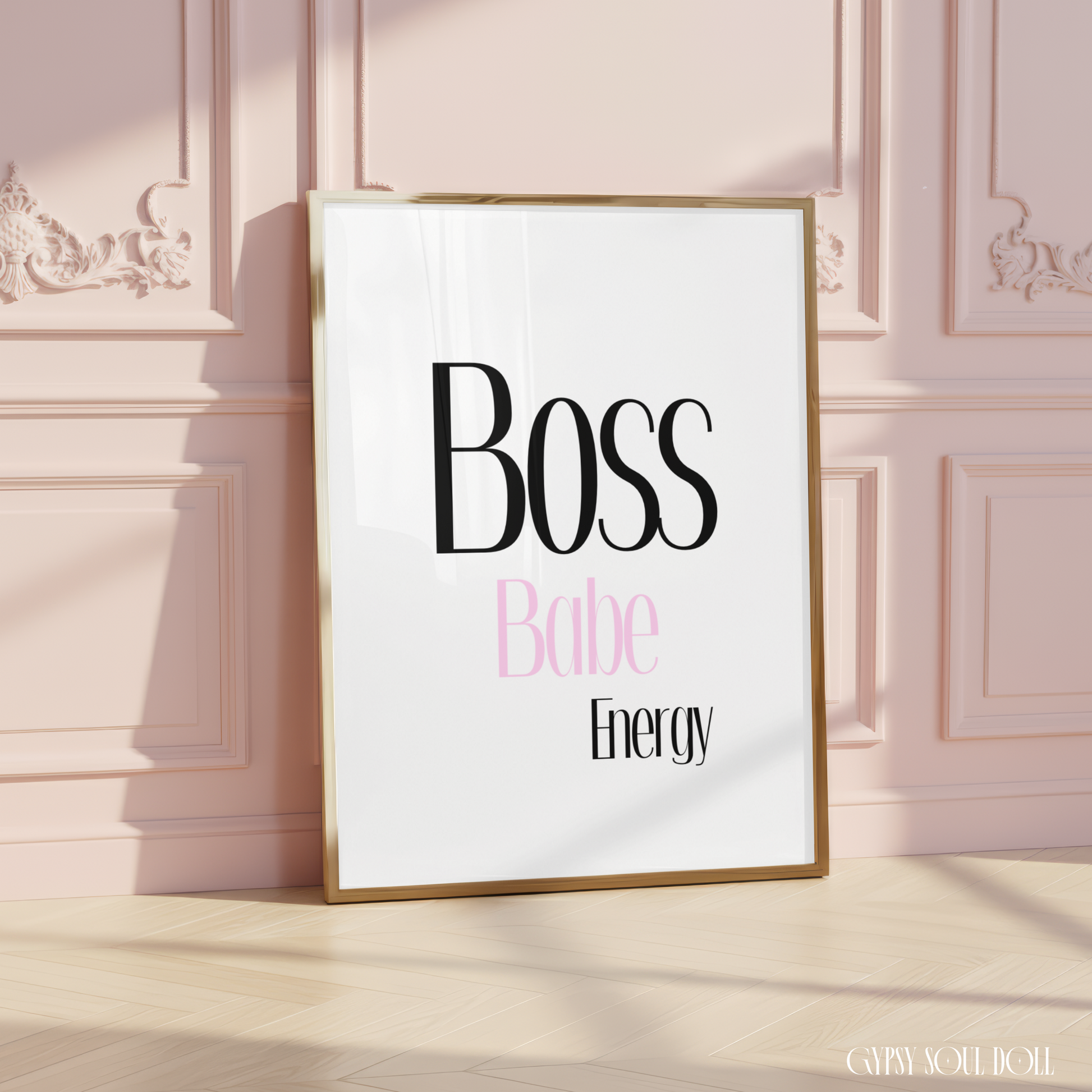 Minimalist A4 typographic print featuring bold black text reading Boss and Energy, paired with centred soft pink script reading Babe.