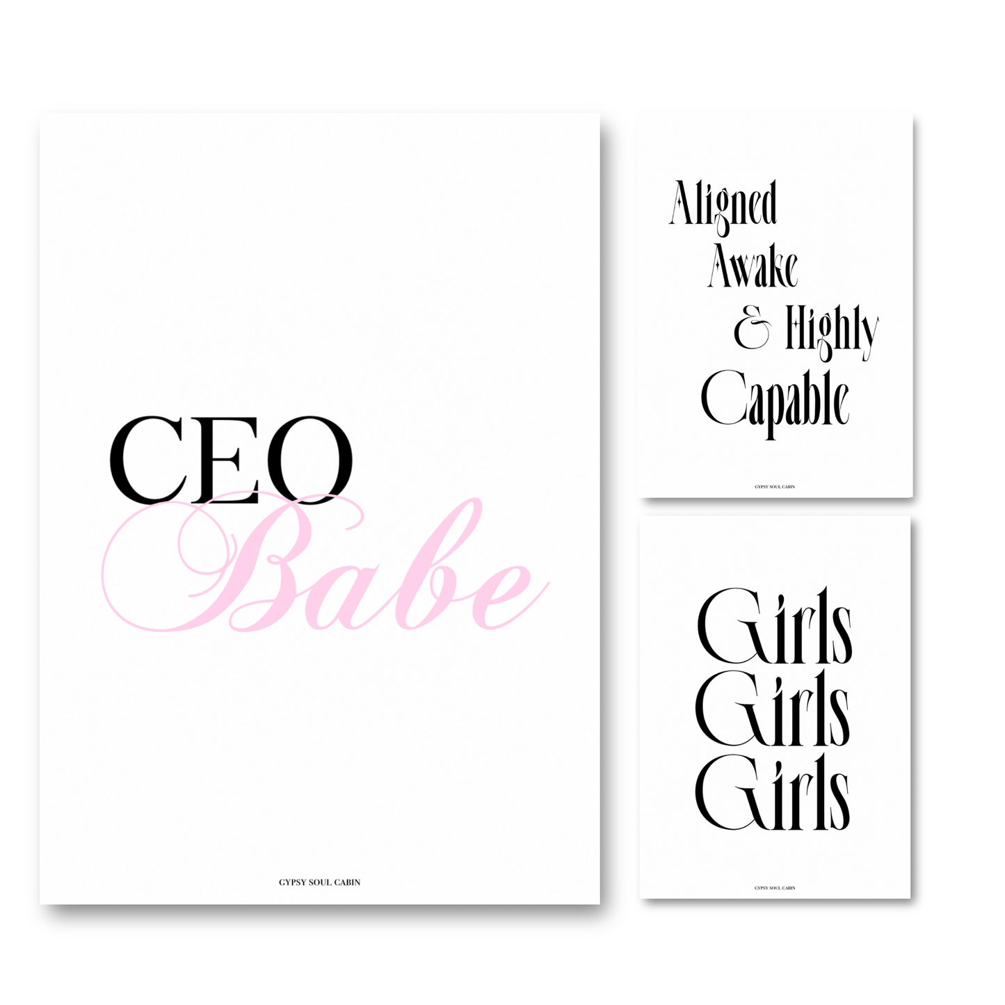 Three minimalist typography prints, including CEO Babe with pink script text, Aligned Awake and Highly Capable, and Girls Girls Girls.