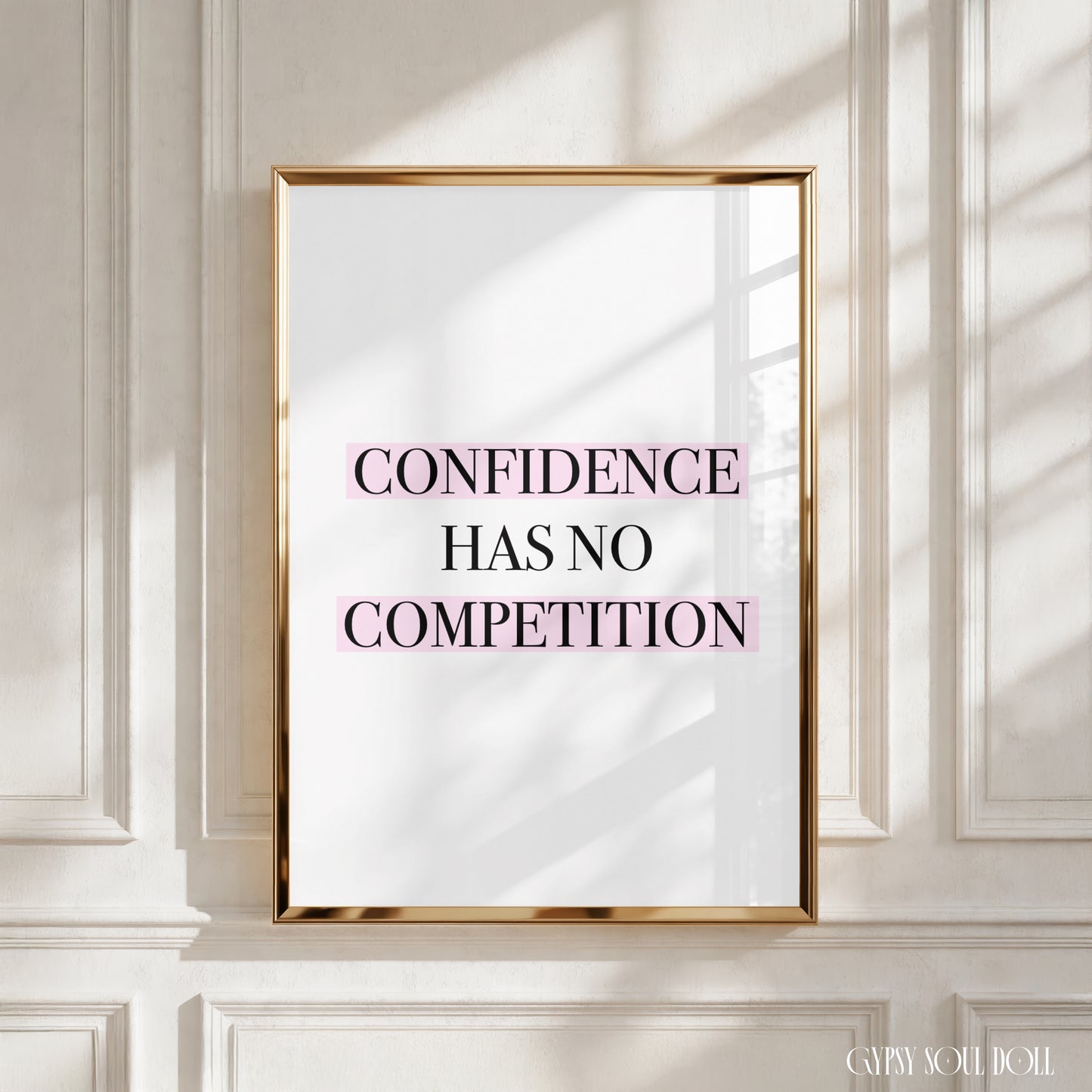 Minimalist typography quote print displaying the bold mindset phrase Confidence Has No Competition with a soft pink accent highlight.