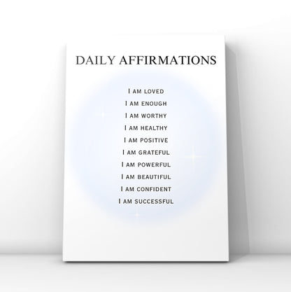 Minimalist A4 print showing a list of positive daily affirmations including I Am Loved, Enough, Worthy, and Successful over a glowing blue aura background.