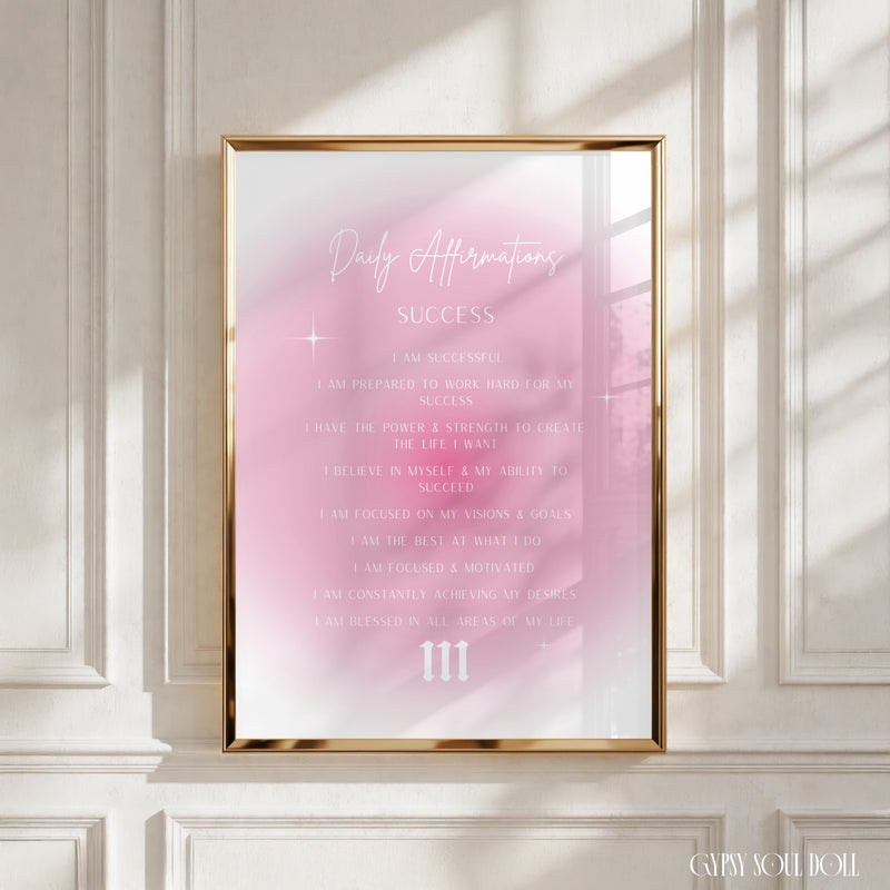 A4 poster print featuring success daily affirmations, a pink radial aura gradient background, starry sparkles, and the 111 angel number at the bottom by Gypsy Soul Doll.