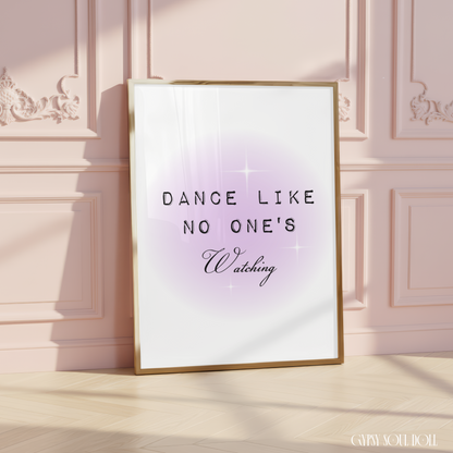 Spiritual typography print with a purple aura gradient background reading Dance Like No One's Watching with elegant cursive highlights and star glints.