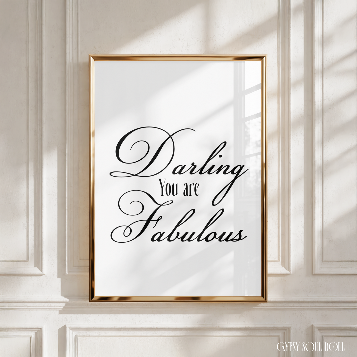 Minimalist A4 fashion typography print displaying the text Darling You Are in clean black lettering with Fabulous written in a stylish cursive script font centred on a white background.