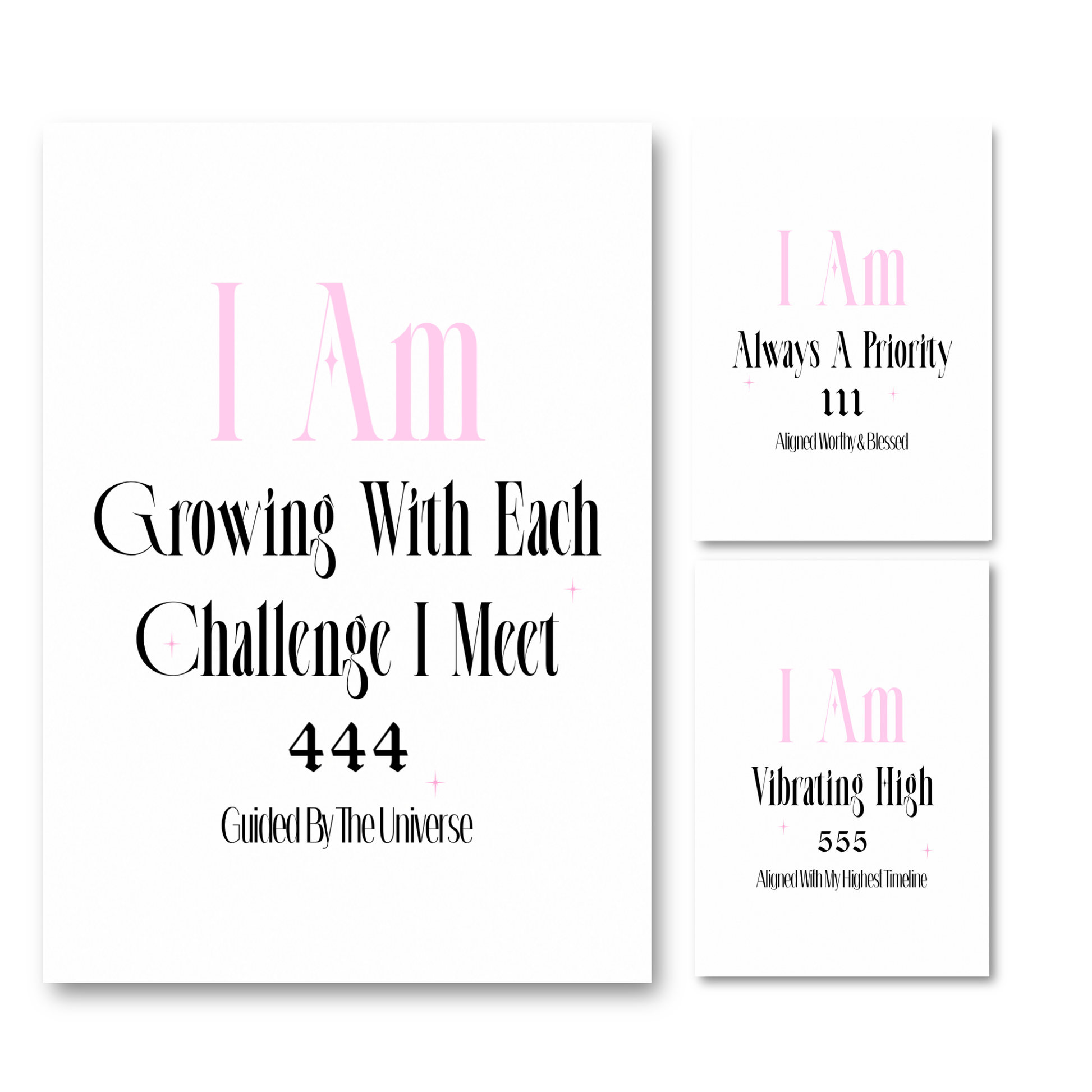Set of three minimalist typography wall art prints featuring soft pink variant versions of I Am Always A Priority 111, I Am Vibrating High 555, and I Am Growing With Each Challenge I Meet.