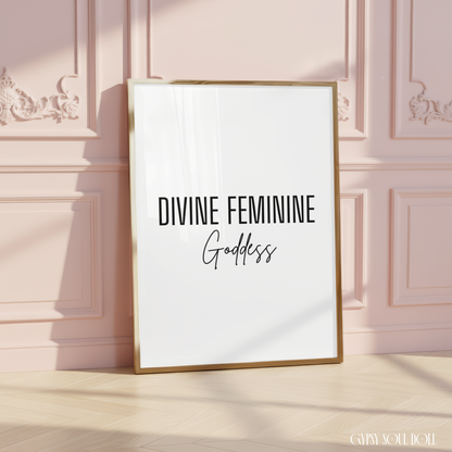 Modern feminine art print featuring bold block lettering reading Divine Feminine and the word Goddess in delicate fluid script.