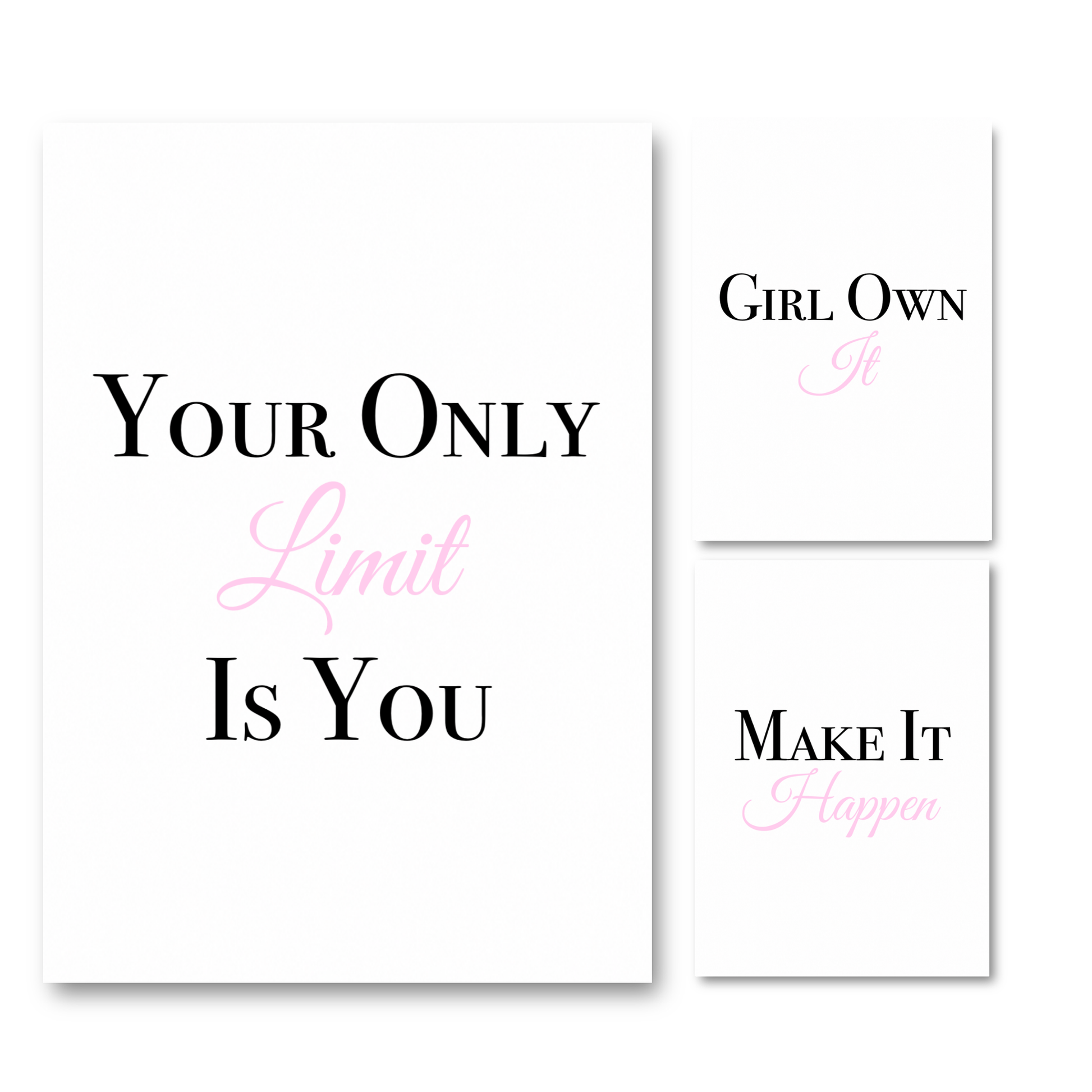 Set of three minimalist typography wall art prints featuring soft pink variant versions of Your Only Limit Is You, Girl Own It, and Make It Happen.