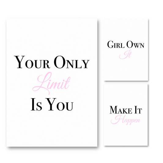 Set of three minimalist typography wall art prints featuring soft pink variant versions of Your Only Limit Is You, Girl Own It, and Make It Happen.
