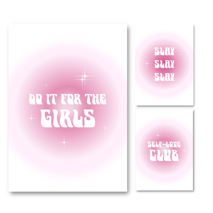 Curated 3-piece A4 pink bubble gum aura poster set featuring 'DO IT FOR THE GIRLS', 'SLAY SLAY SLAY', and 'SELF-LOVE CLUB' in bold white retro Y2K typography over a soft gradient cotton-candy pink background with star twinkles by Gypsy Soul Doll.