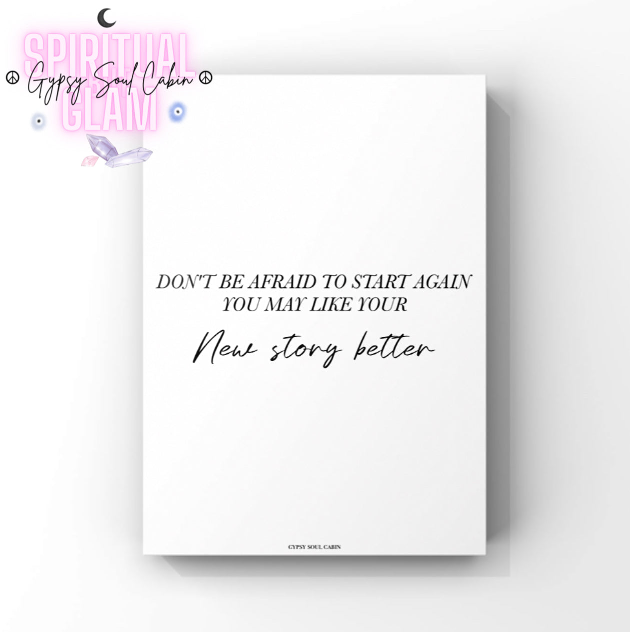 Minimalist A4 bedroom print featuring bold, centred typography text reading Don't Be Afraid To Start Over Again.