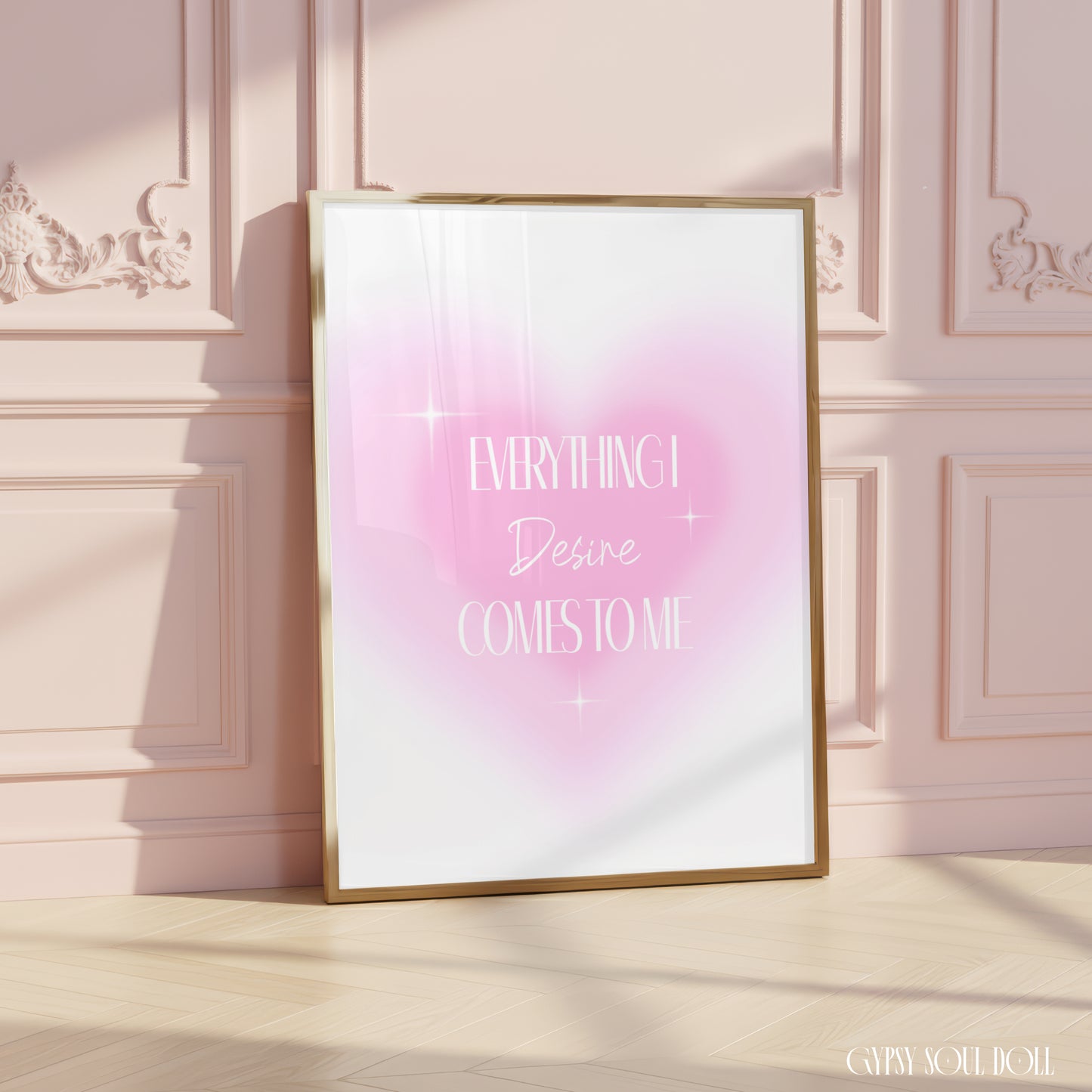 Minimalist pink-gradient aura heart art poster featuring the positive law-of-attraction affirmation phrase "Everything I Desire Comes To Me."