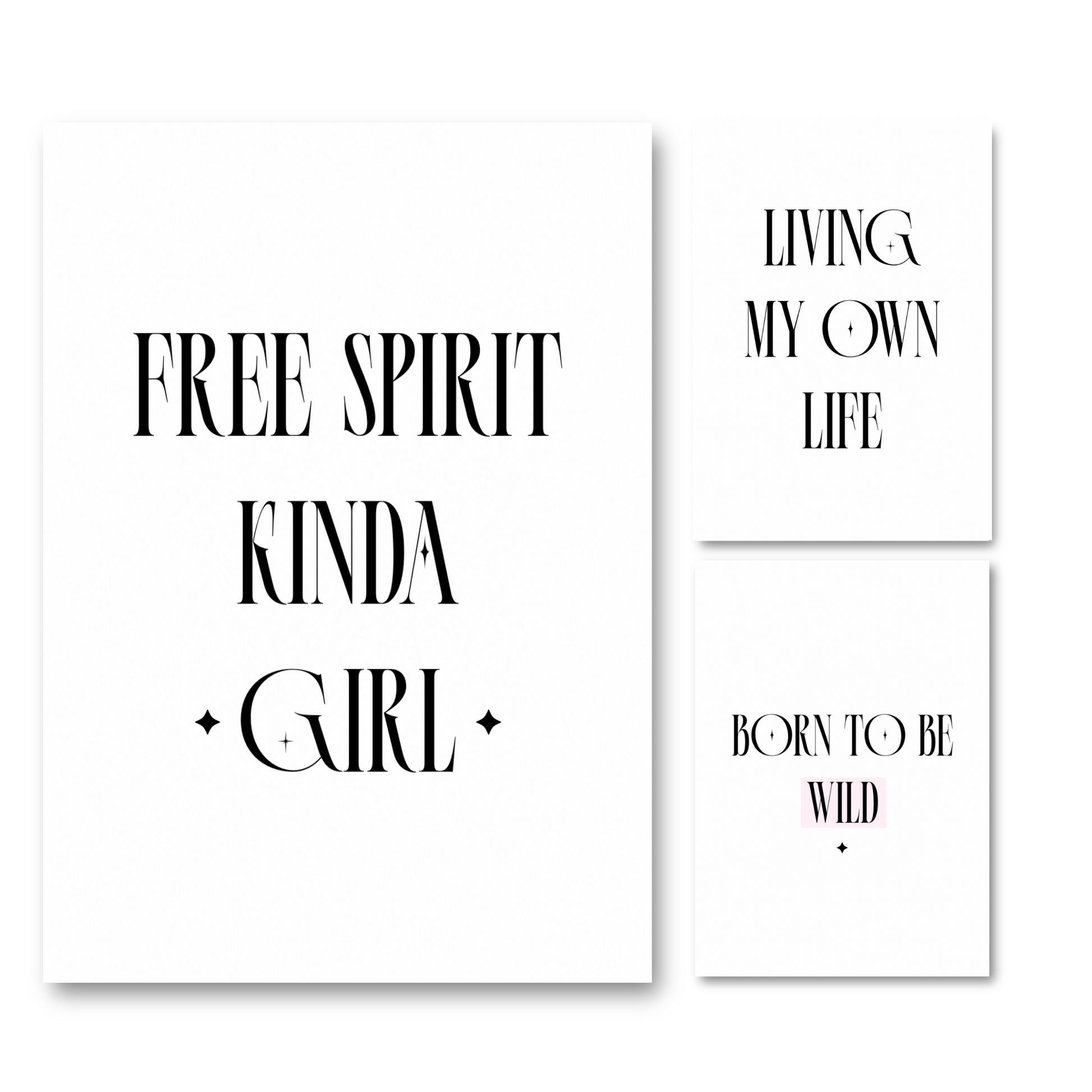 Three matching minimalist typography wall art prints, including Free Spirit Kinda Girl, Living My Own Life, and Born To Be Wild, with tall black serif typography and subtle star details on borderless white backgrounds.