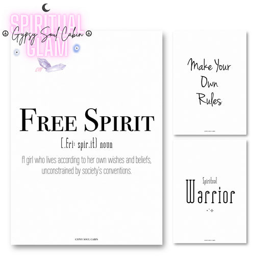 A set of three minimalist white A4 typography prints featuring a Free Spirit dictionary definition poster, Make Your Own Rules in a handwritten script, and Spiritual Warrior with tiny sparkles.