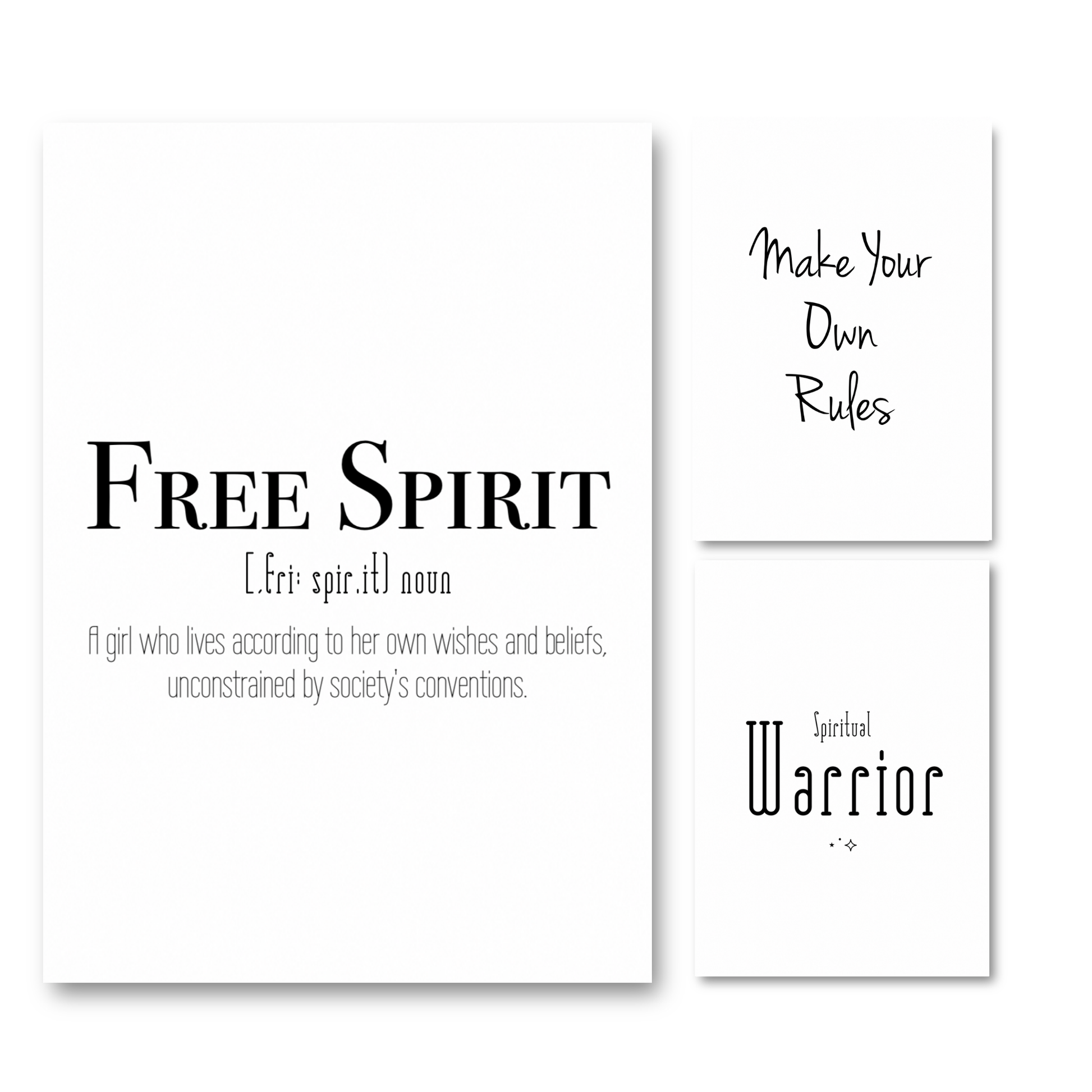 A set of three minimalist white A4 typography prints featuring a Free Spirit dictionary definition poster, Make Your Own Rules in a handwritten script, and Spiritual Warrior with tiny sparkles.