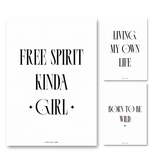 Set of three minimalist black and white typography prints on a bright white background featuring Free Spirit Kinda Girl, Living My Own Life, and Born To Be Wild.