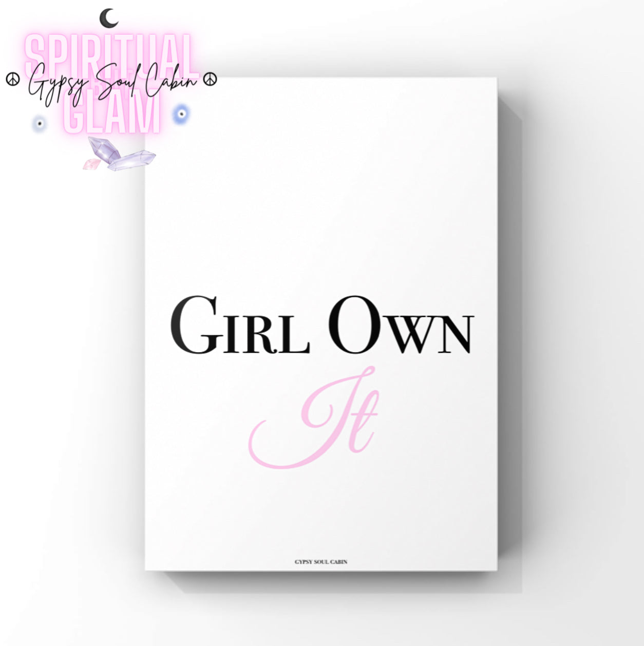 Minimalist A4 typographic print featuring bold black text reading GIRL OWN paired with centred soft pink cursive script reading It.