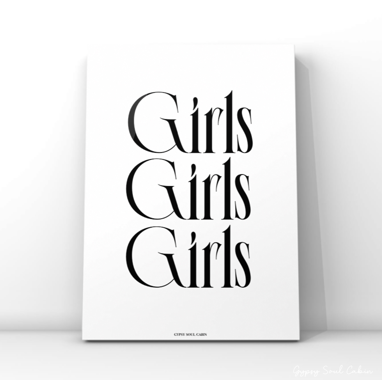 Trendy black and white bedroom poster displaying the text Girls Girls Girls repeated in a stylish stacked minimalist layout.