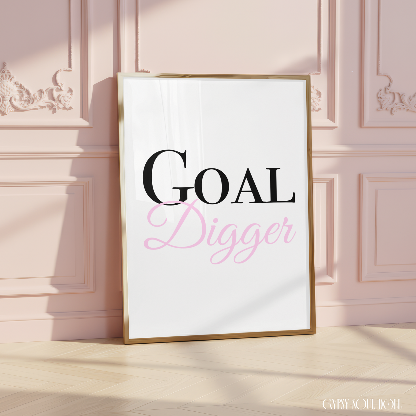 Minimalist A4 typographic print featuring bold black serif lettering reading GOAL intertwined with centred, soft pink cursive script reading Digger.
