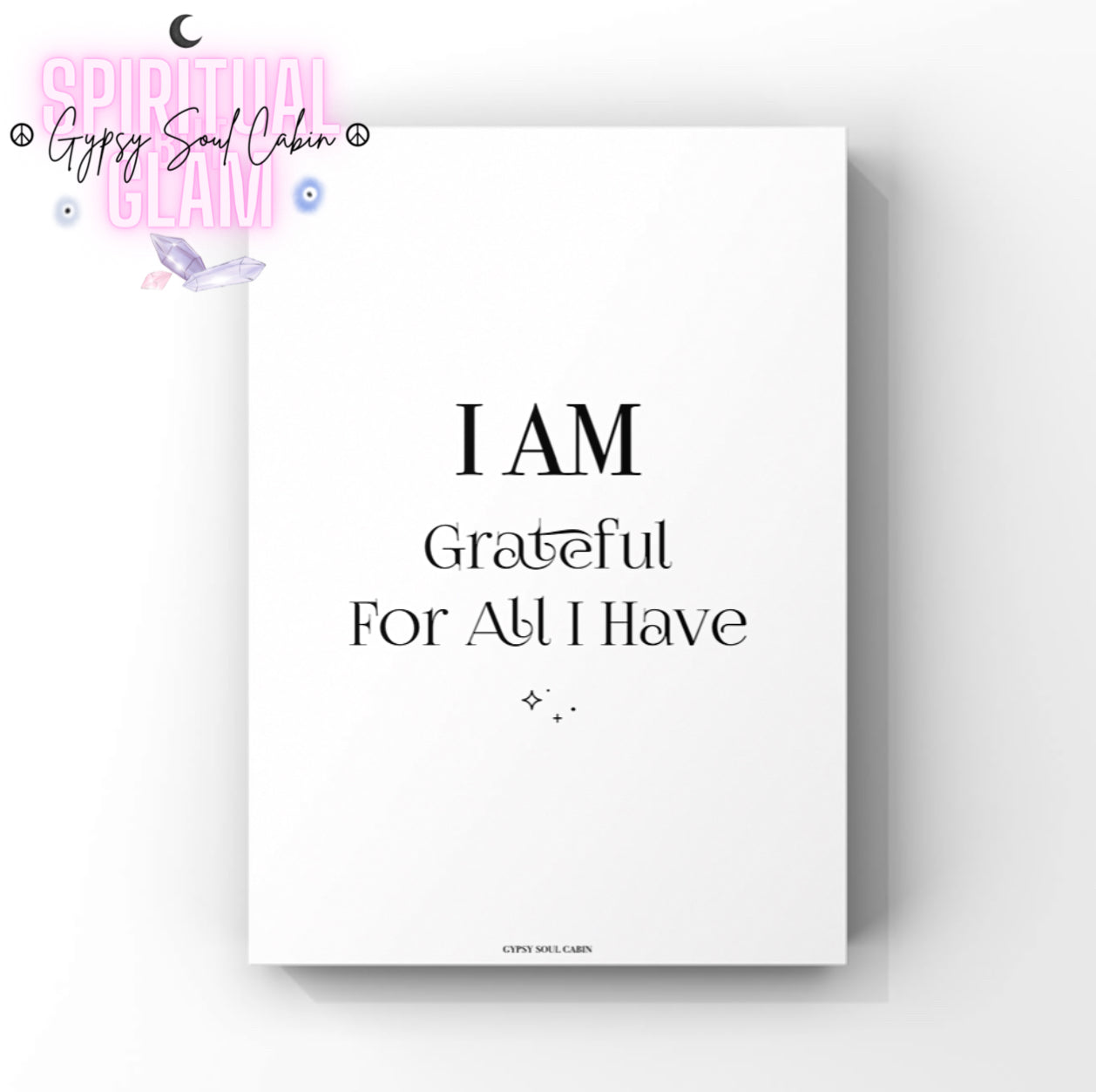 Minimalist A4 black and white typography print displaying the law of attraction daily gratitude affirmation phrase I Am Grateful For All I Have in mixed fonts.