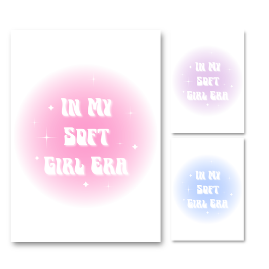 In My Soft Girl Era, aura gradient typography print displayed in three colour options including soft pink, lavender purple, and dreamy pastel blue, on a clean white borderless background.