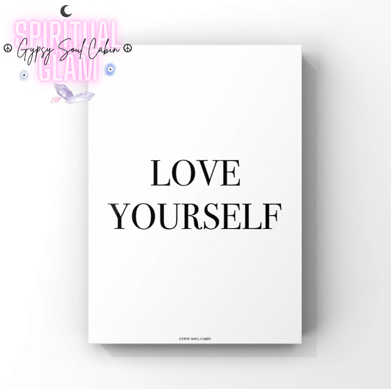 Clean minimalist self-love print displaying the words "Love Yourself" in crisp black serif font over a plain white background.