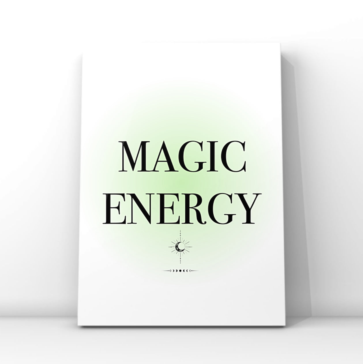 Minimalist A4 celestial print featuring the text MAGIC ENERGY in bold serif typography over a soft pastel green aura gradient background with celestial moon phase line art.