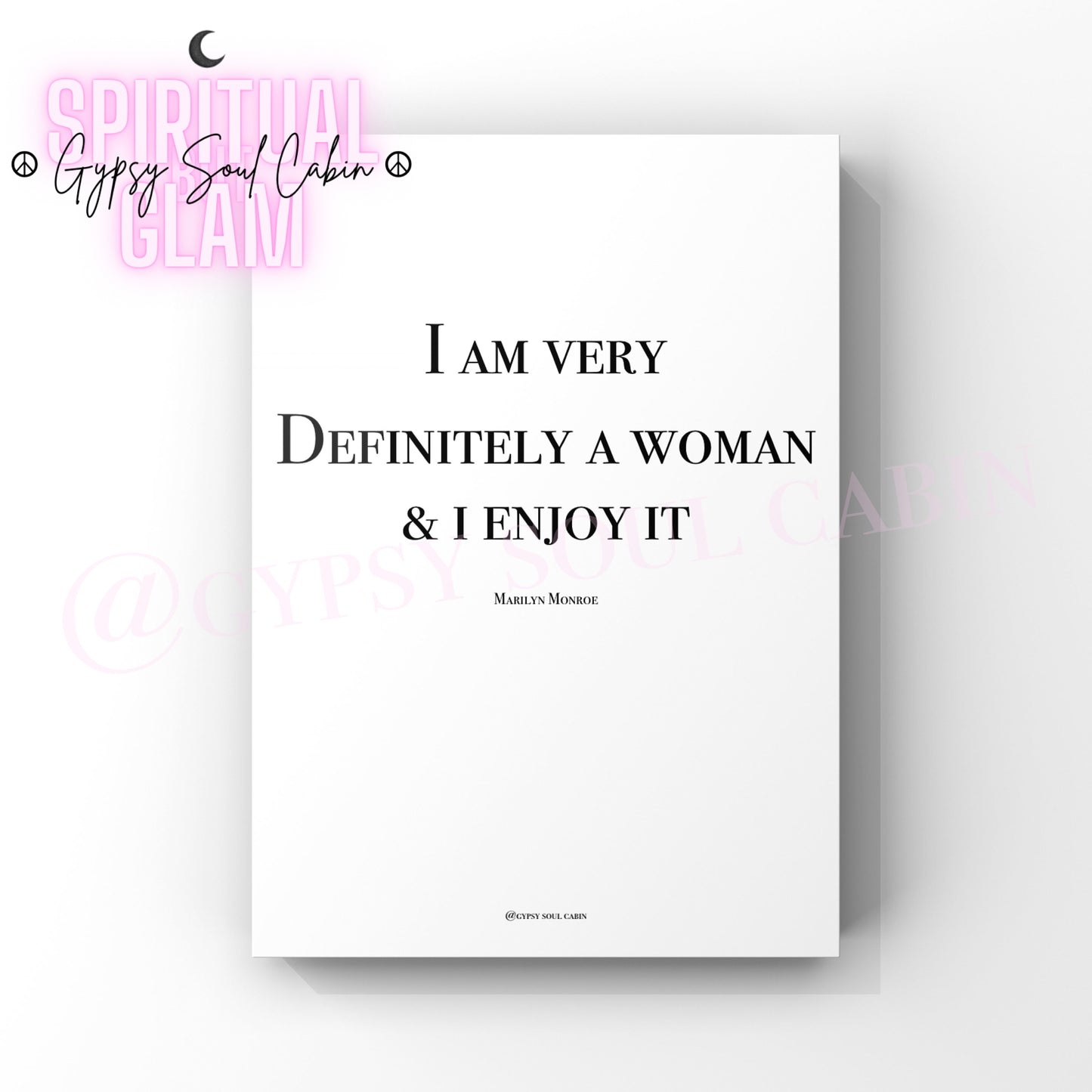 Minimalist A4 black and white typography print featuring the empowering Marilyn Monroe quote I Am Very Definitely A Woman And I Enjoy It.